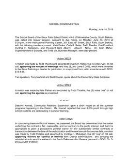 SCHOOL BOARD MEETING Monday, June 10, 2019 the School Board of the Sioux Falls School District 49-5 of Minnehaha County, South D