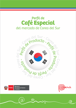 Café Especial Del Mercado De Corea Del Sur