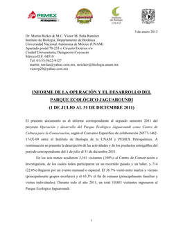 Informe De La Operación Y El Desarrollo Del Parque Ecológico Jaguaroundi (1 De Julio Al 31 De Diciembre 2011)