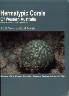 Hermatypic Corals of Western Australia: Records and Annotated Species List