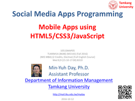 Social Media Apps Programming Mobile Apps Using HTML5/CSS3/Javascript