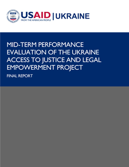 Mid-Term Performance Evaluation of the Ukraine Access to Justice and Legal Empowerment Project Final Report