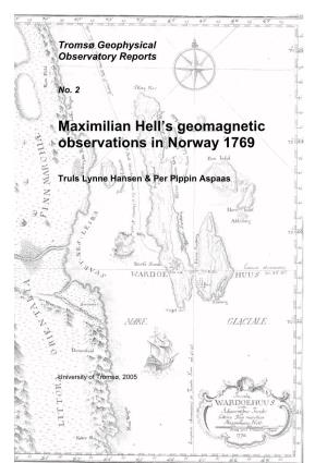 Maximilian Hell's Geomagnetic Observations in Norway 1769