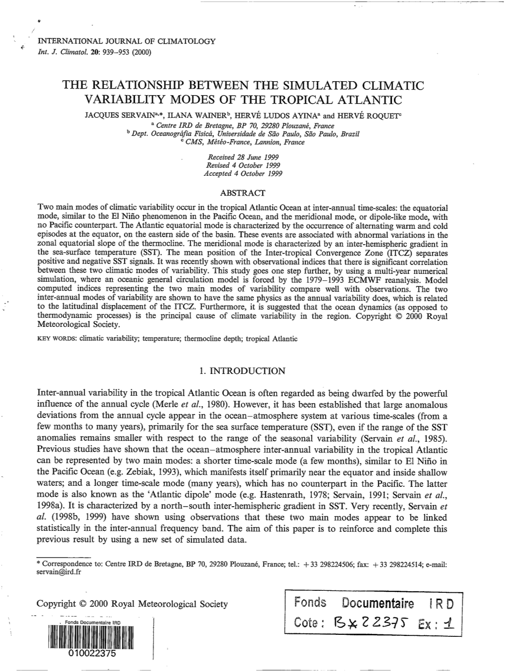 The Relationship Between the Simulated Climatic Variability Modes