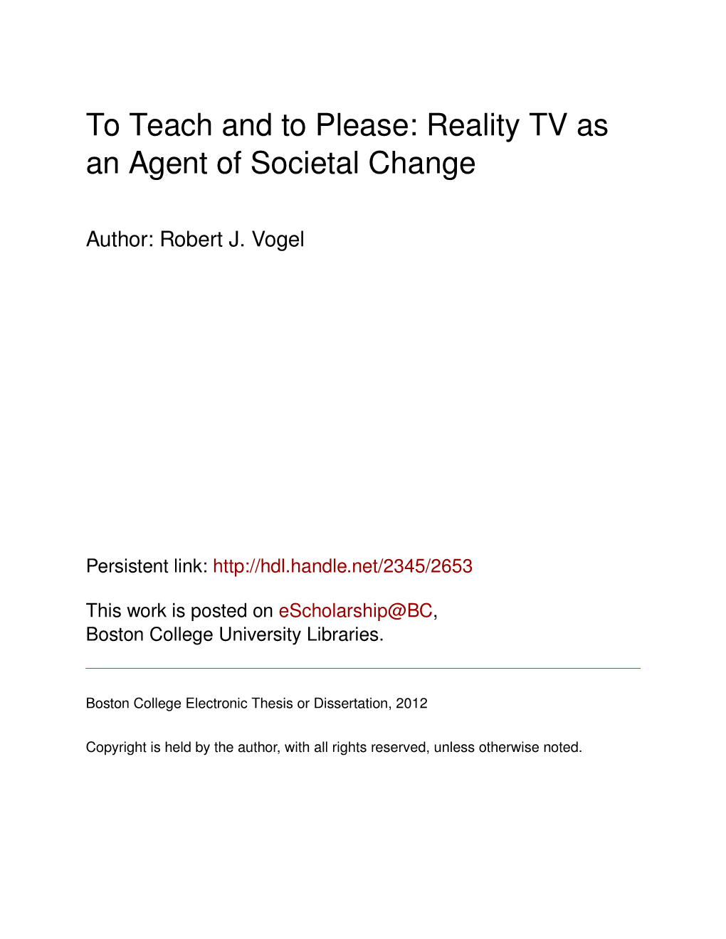To Teach and to Please: Reality TV As an Agent of Societal Change