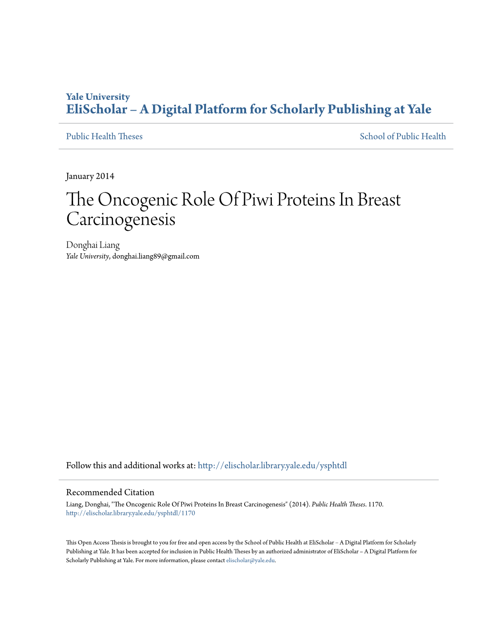 The Oncogenic Role of Piwi Proteins in Breast Carcinogenesis Donghai Liang Yale University, Donghai.Liang89@Gmail.Com