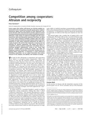 Competition Among Cooperators: Altruism and Reciprocity