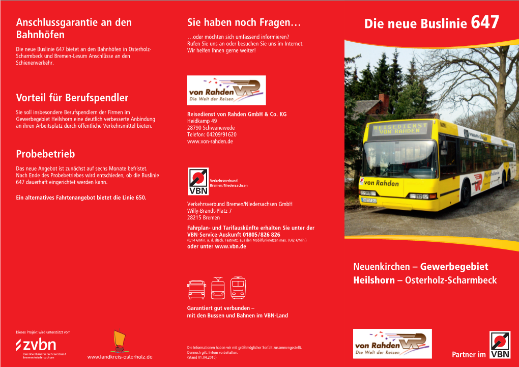 Die Neue Buslinie 647 Bahnhöfen …Oder Möchten Sich Umfassend Informieren? Rufen Sie Uns an Oder Besuchen Sie Uns Im Internet