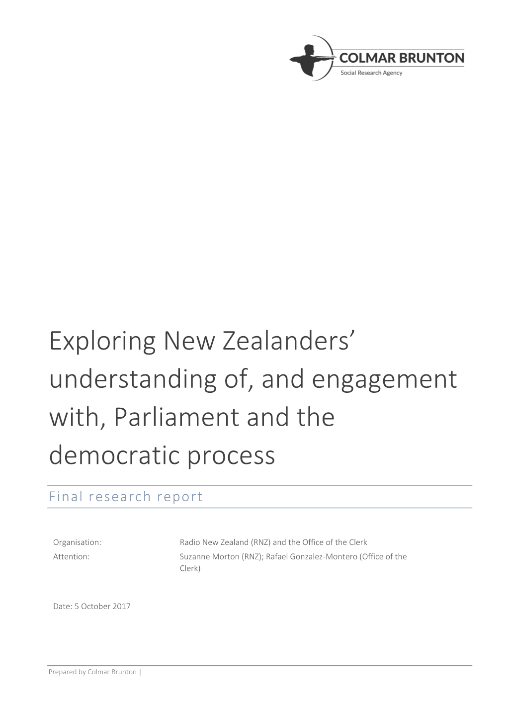 Exploring New Zealanders' Understanding Of, and Engagement With, Parliament and the Democratic Process