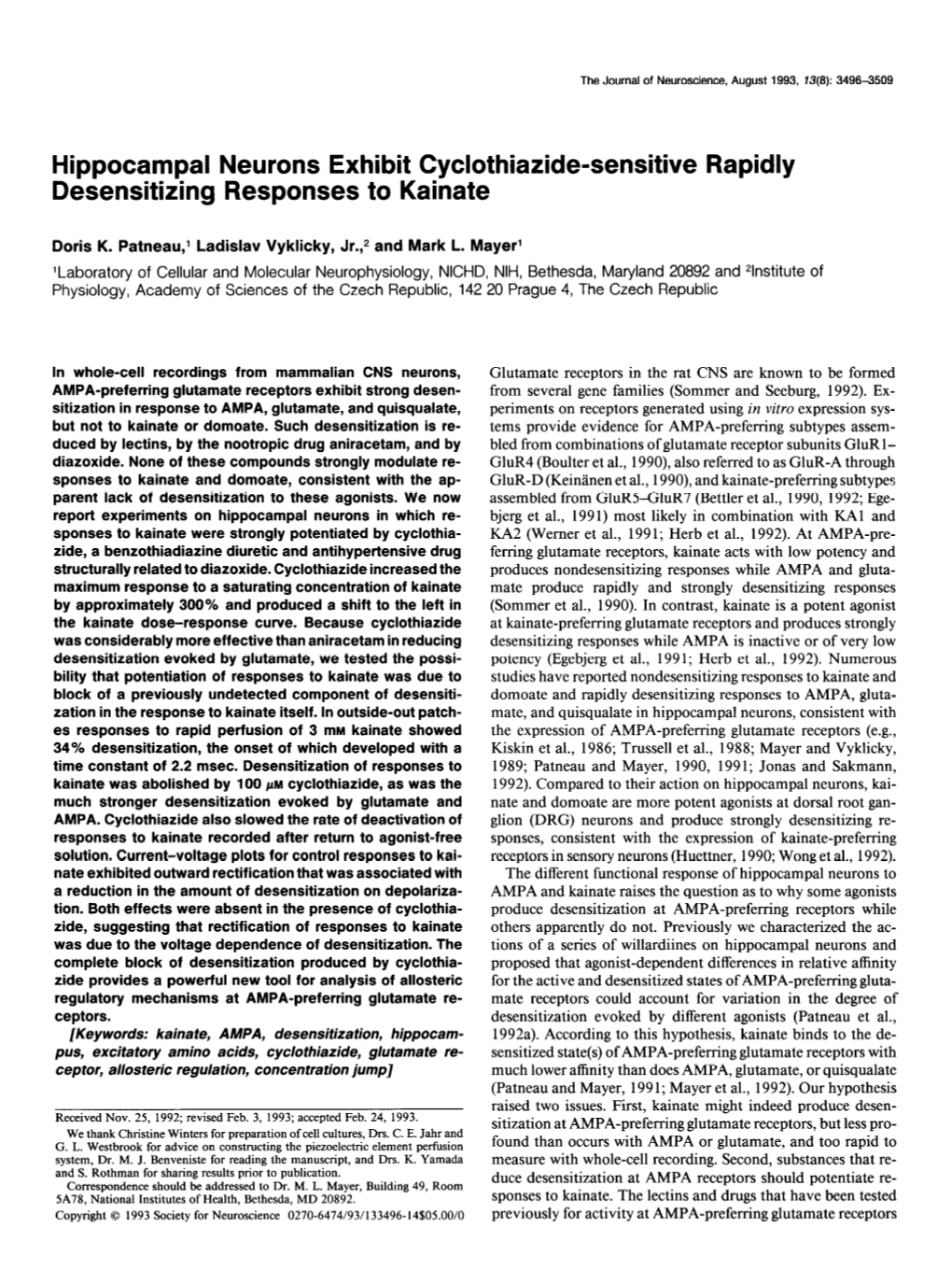 Hippocampal Neurons Exhibit Cyclothiazide-Sensitive Rapidly Desensitizing Responses to Kainate