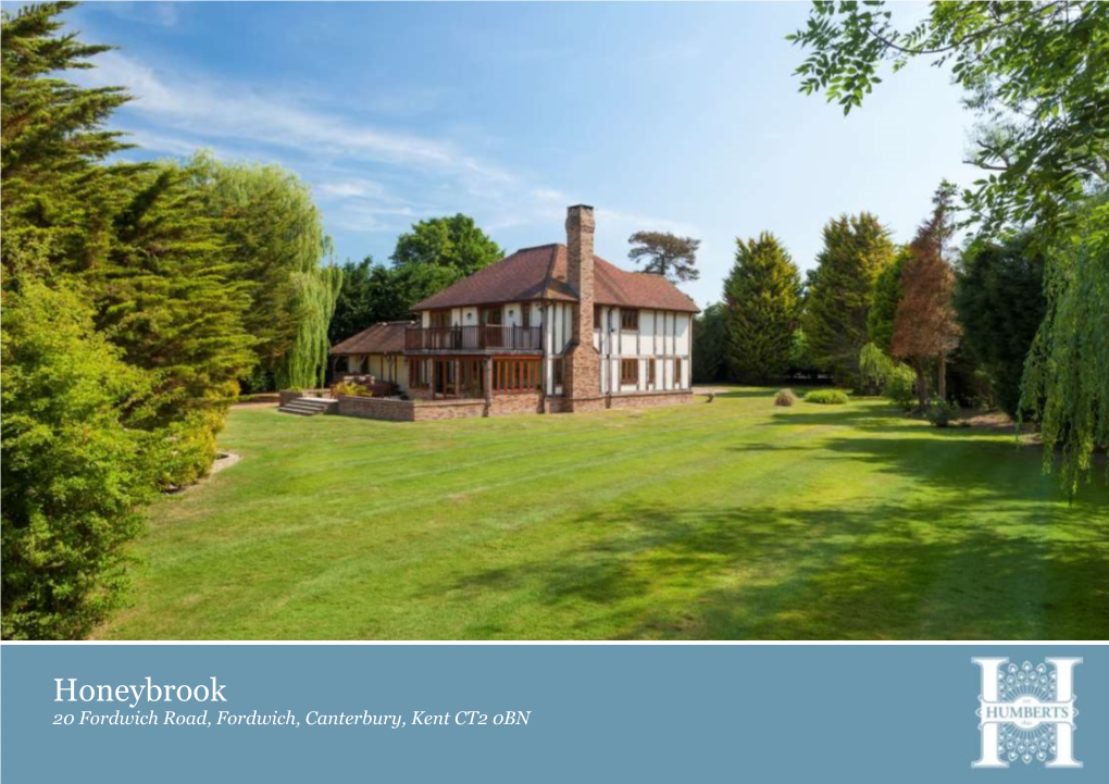 Honeybrook 20 Fordwich Road, Fordwich Canterbury, Kent CT2