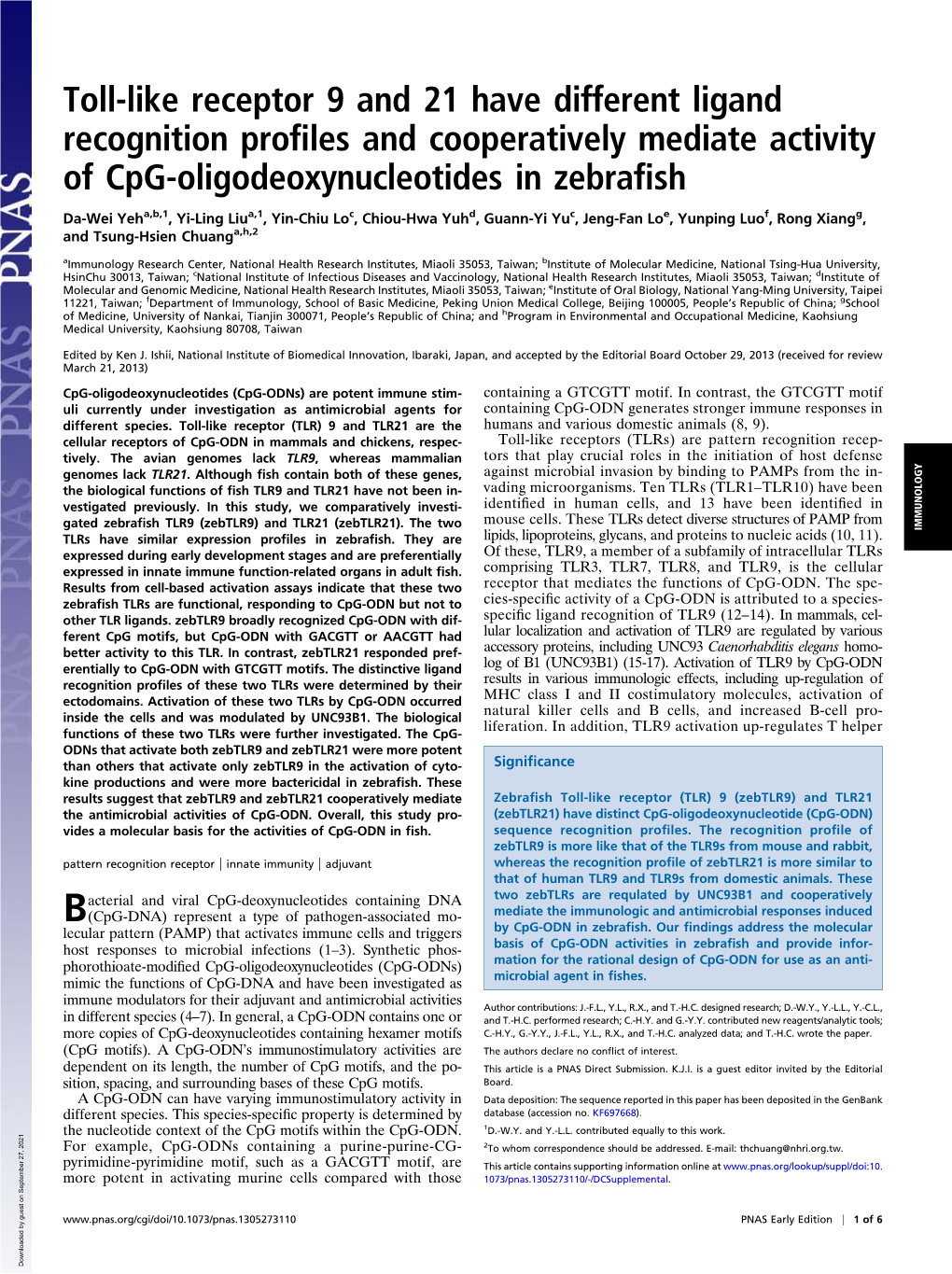 Toll-Like Receptor 9 and 21 Have Different Ligand Recognition Profiles