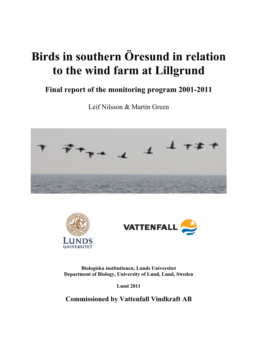 Birds in Southern Öresund in Relation to the Wind Farm at Lillgrund