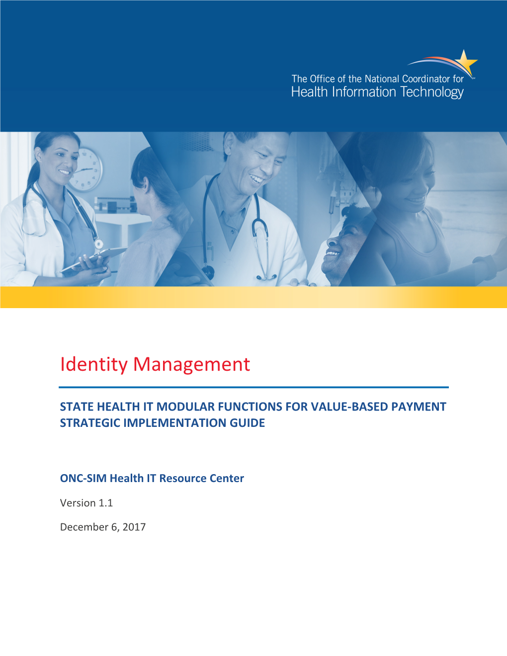 Identity Management: State Health IT Modular Functions for Value-Based Payment