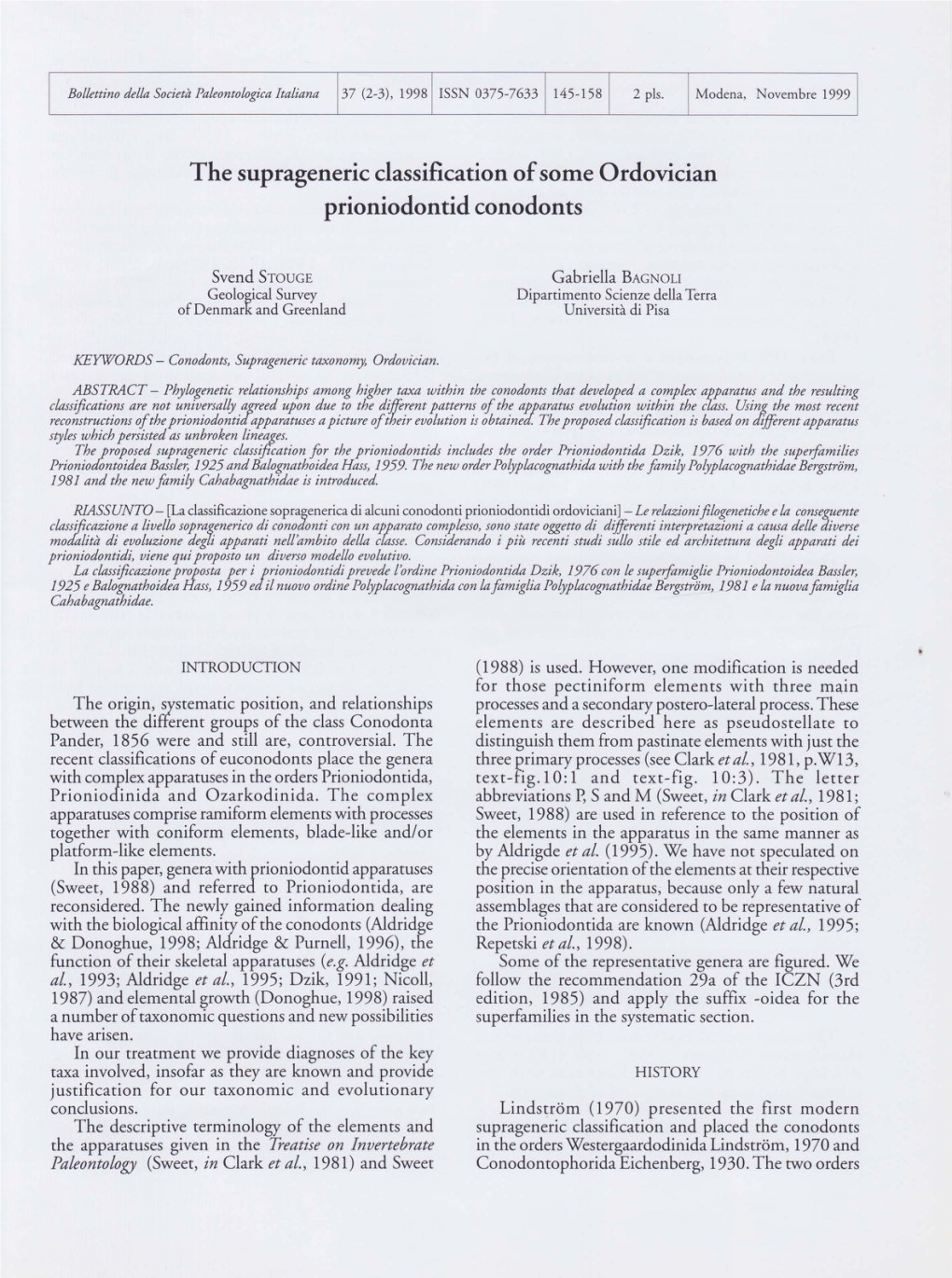 The Suprageneric Dassifìcation of Some Ordovician Prioniodontid Conodonts