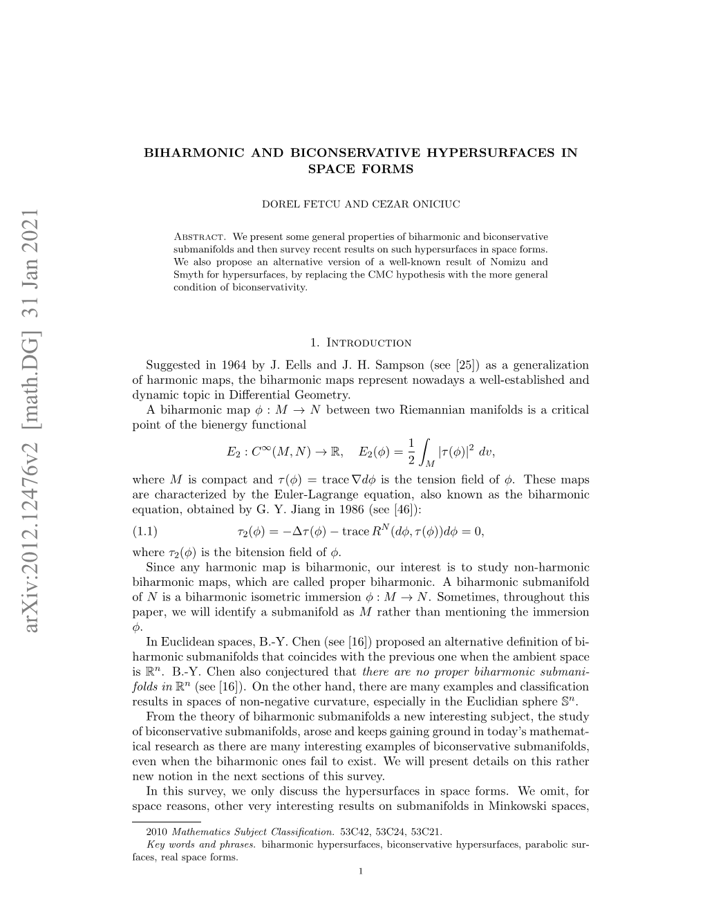 Arxiv:2012.12476V2 [Math.DG] 31 Jan 2021 Where Iamncmp,Wihaecle Rprbhroi.Abiha a Biharmonic