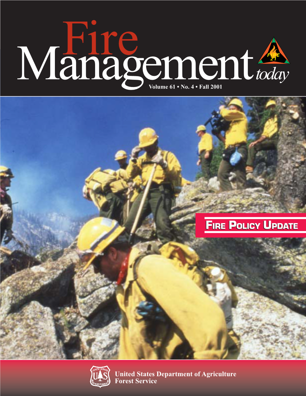 Policy Initiatives in Wildland Fire Management