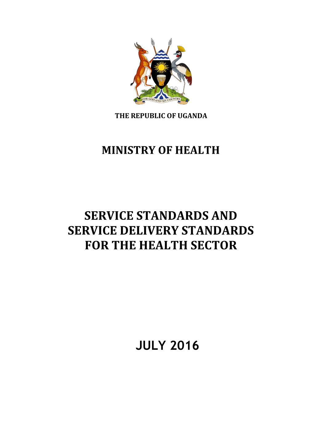 Service Standards and Service Delivery Standards for the Health Sector July