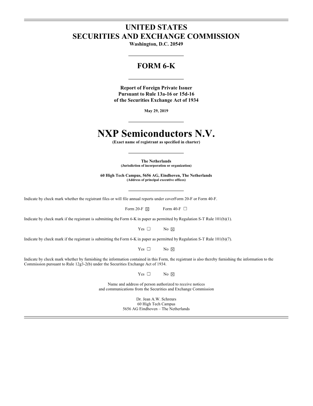 NXP Semiconductors N.V. (Exact Name of Registrant As Specified in Charter)