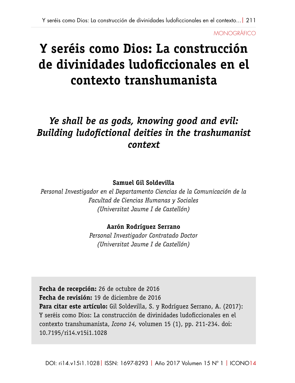 Y Seréis Como Dios: La Construcción De Divinidades Ludoficcionales En El Contexto...| 211