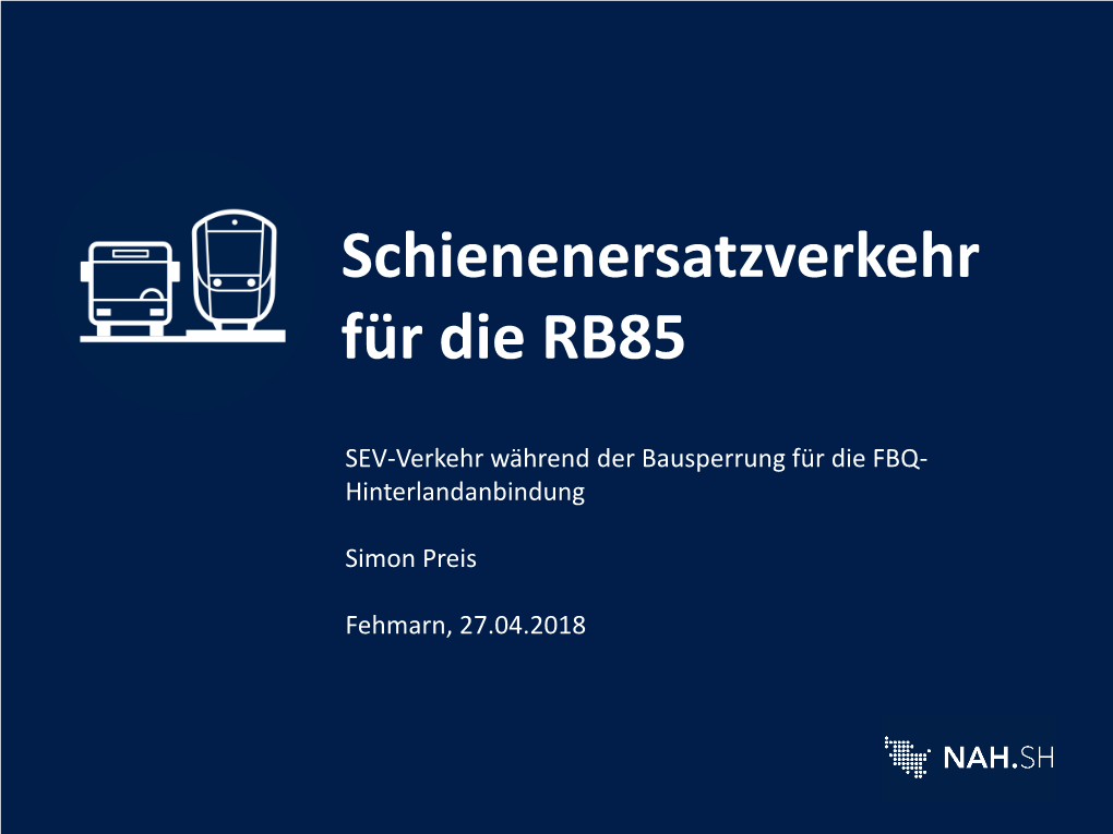 Schienenersatzverkehr Für Die RB85