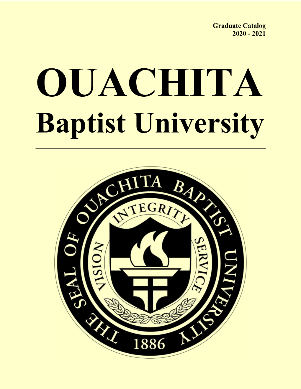 Ouachita Baptist University GRADUATE CATALOG