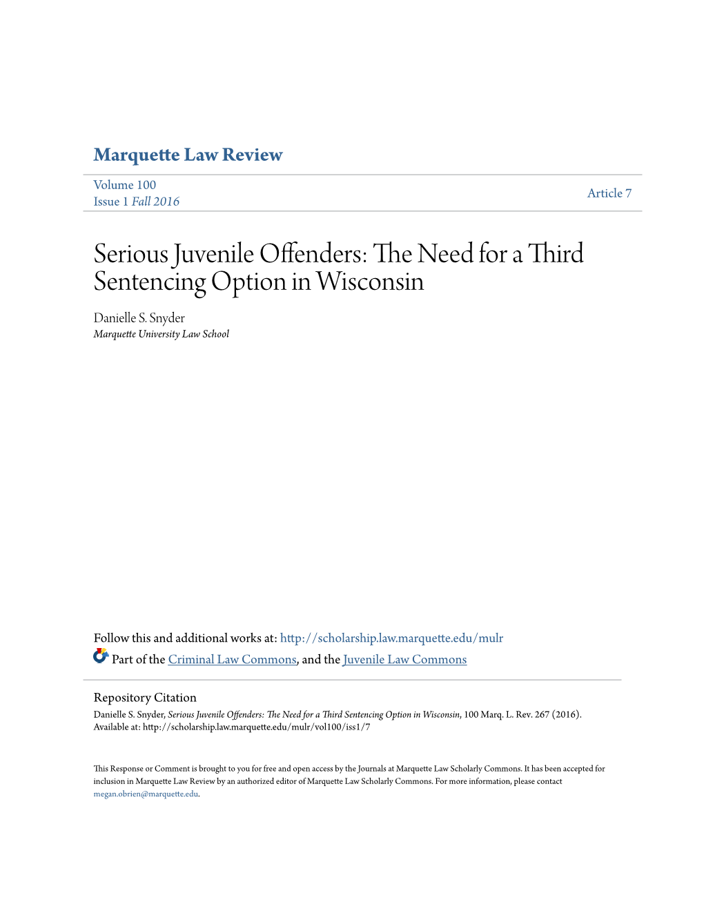 Serious Juvenile Offenders: the Need for a Third Sentencing Option in Wisconsin, 100 Marq