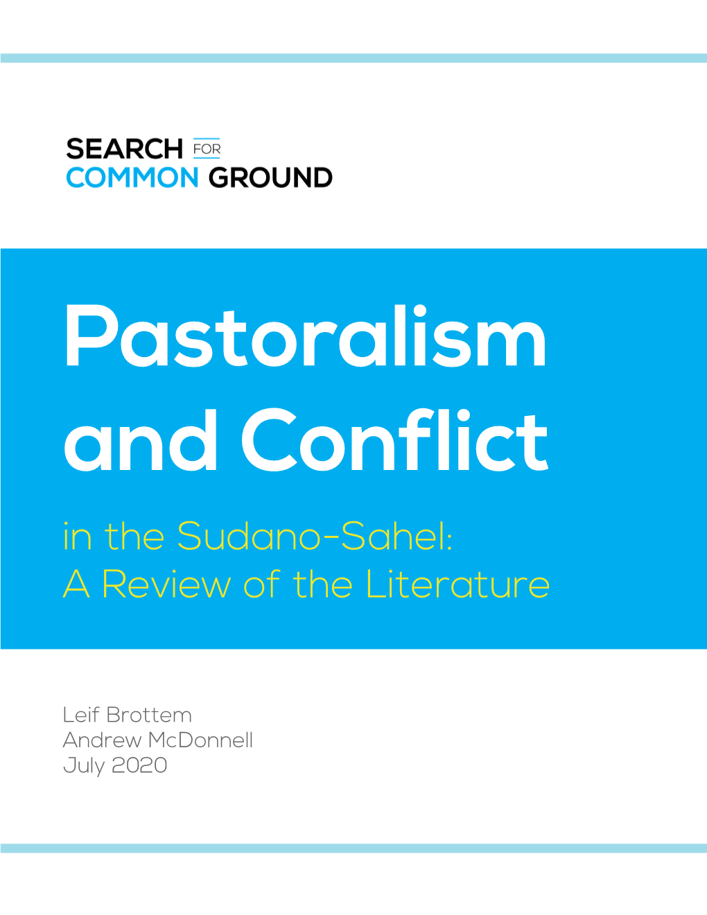 Pastoralism and Conflict in the Sudano-Sahel: a Review of the Literature