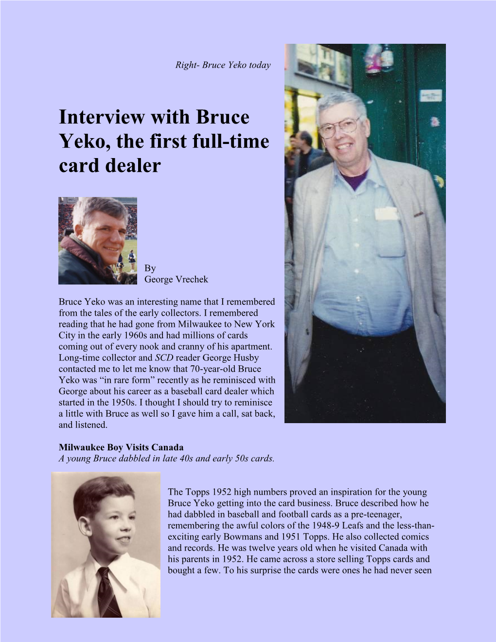 Interview with Bruce Yeko, the First Full-Time Card Dealer