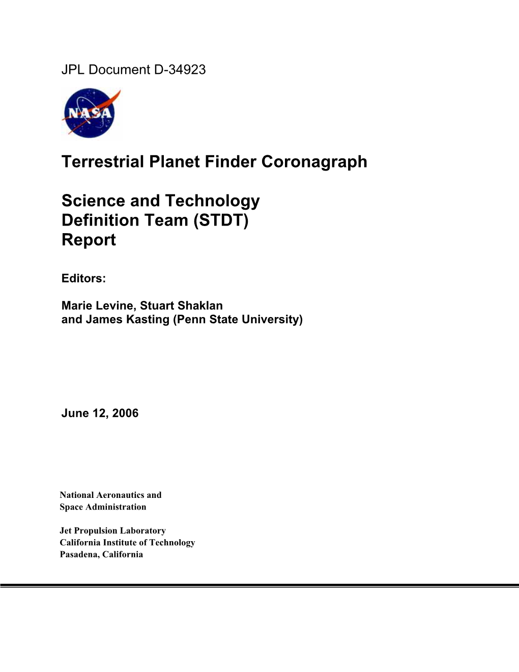 Terrestrial Planet Finder Coronagraph Science and Technology Definition