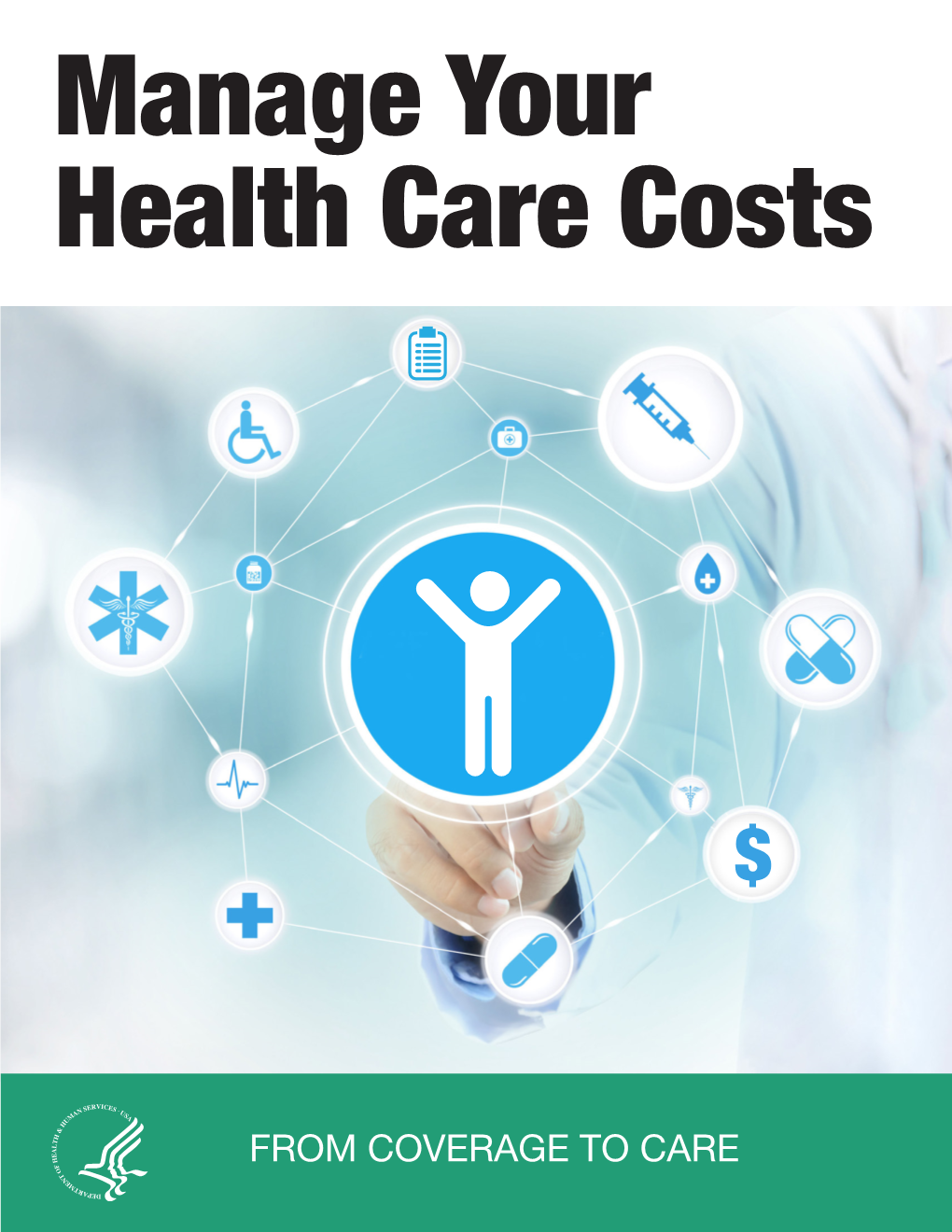 Manage Your Health Care Costs