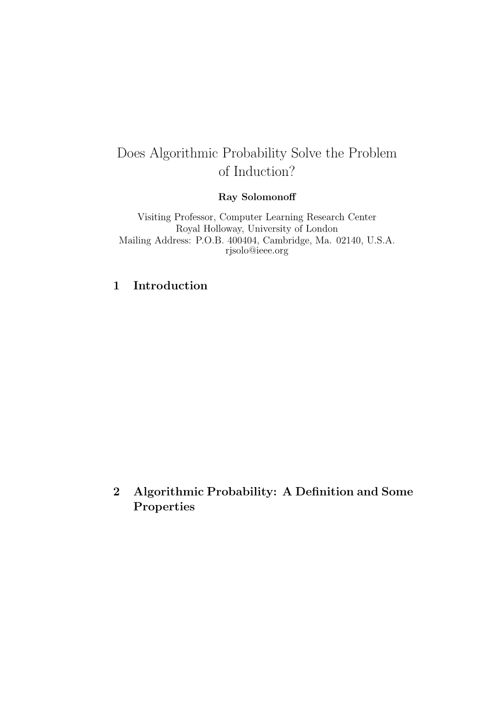 Does Algorithmic Probability Solve the Problem of Induction?