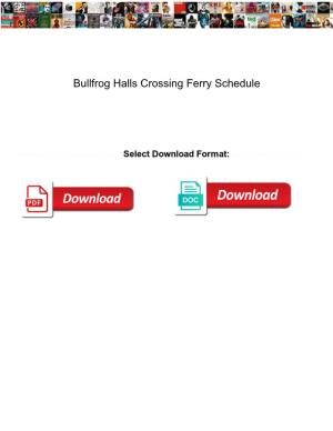 Bullfrog Halls Crossing Ferry Schedule