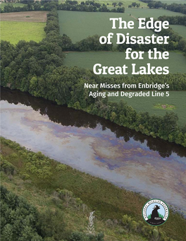The Edge of Disaster for the Great Lakes