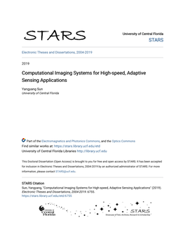 Computational Imaging Systems for High-Speed, Adaptive Sensing Applications
