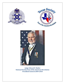 Judge Edward F. Butler National Society Sons of the American Revolution President General 2009-2010