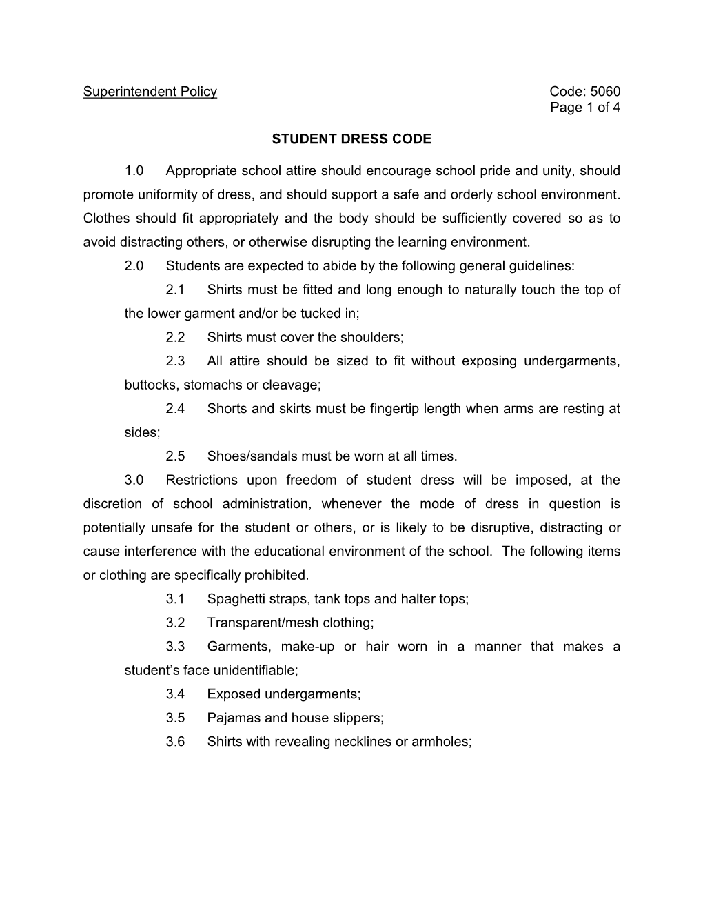 Superintendent Policy Code: 5060 Page 1 of 4