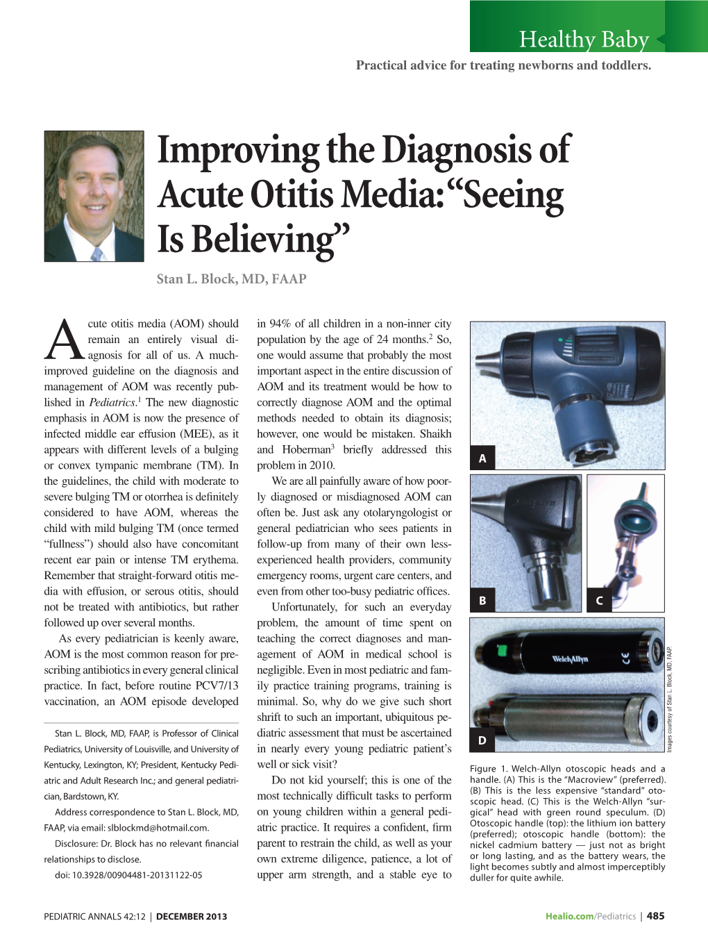 Improving the Diagnosis of Acute Otitis Media: “Seeing Is Believing” Stan L