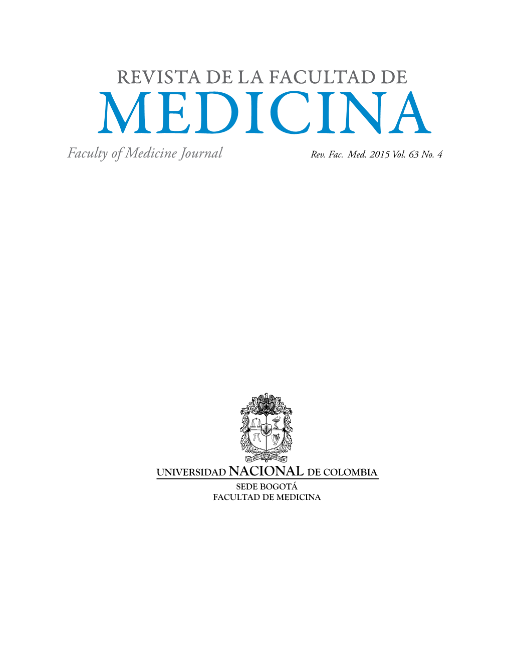 Rev. Fac. Med. 2015 Vol. 63 No. 4 UNIVERSIDAD NACIONAL DE