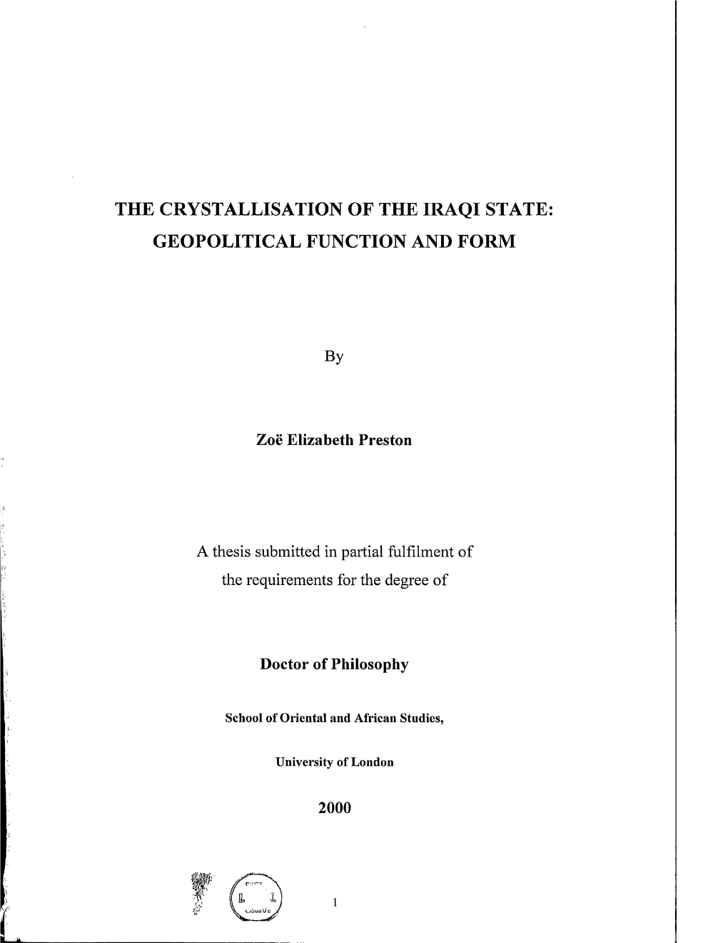 The Crystallisation of the Iraqi State: Geopolitical Function and Form