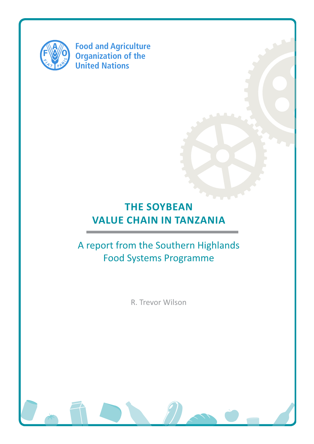 The SOYBEAN Value Chain in Tanzania