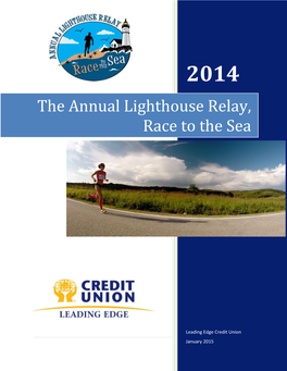 The Annual Lighthouse Relay, Race to the Sea