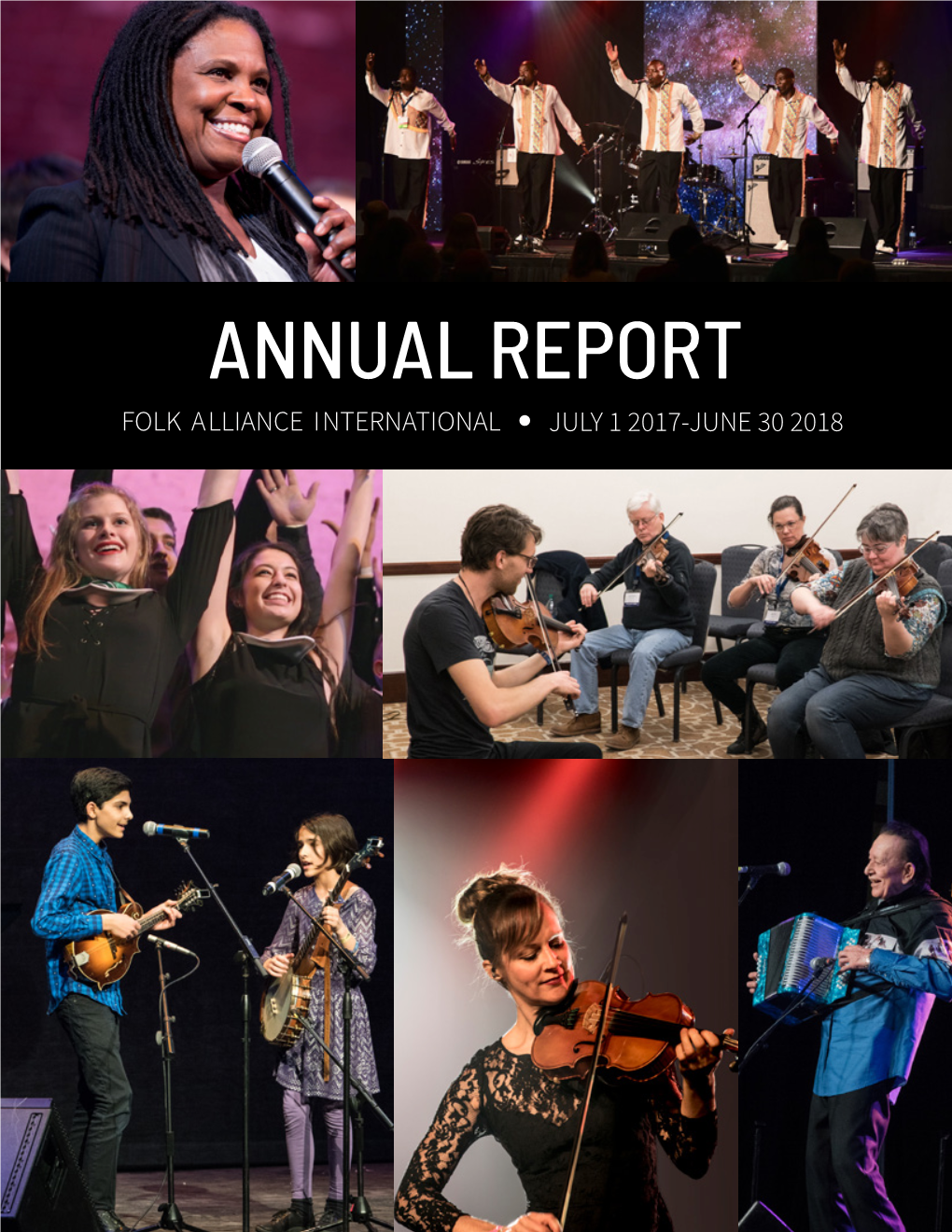 Annual Report Folk Alliance International July 1 2017-June 30 2018