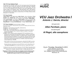 VCU Jazz Orchestra I Piano; Darryl Harper—Jazz History; Bryan Hooten—JO II, Jazz Theory, SJE; J.C