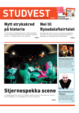 Stjernespekka Scene Ny Studentfestival I Bergen Eit Dugnadsprosjekt Har Blitt Til Ei Av Bergens Sterkaste Jazzscener