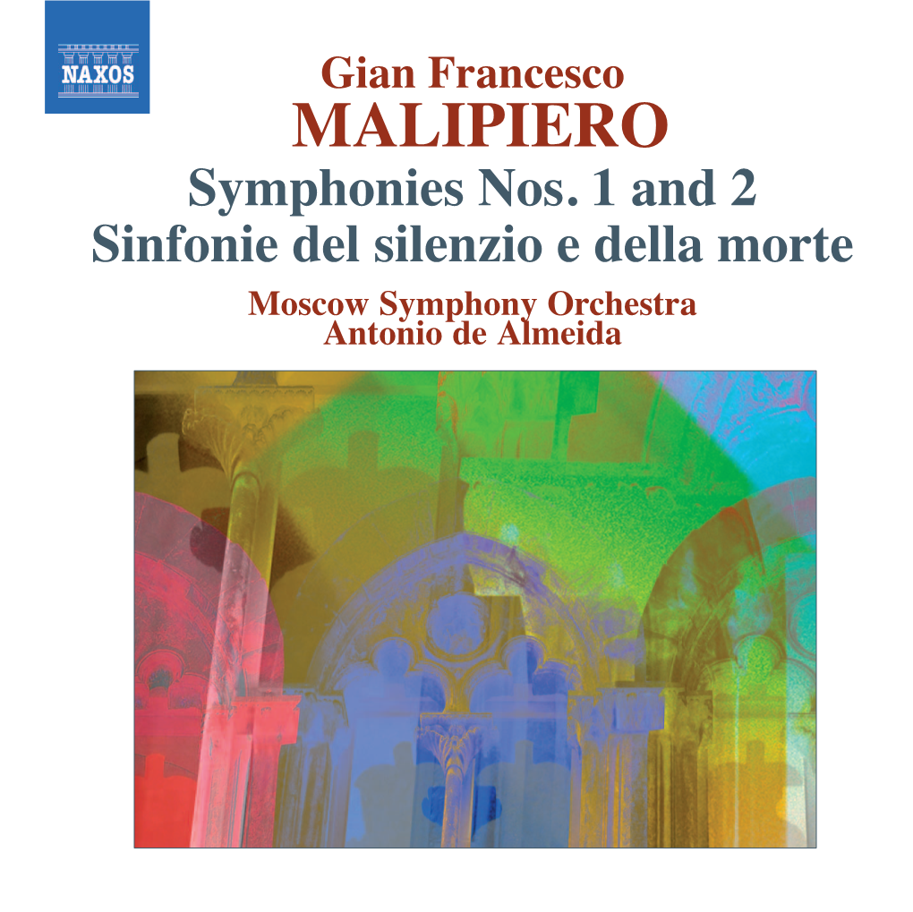 Gian Francesco MALIPIERO Symphonies