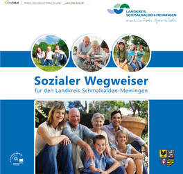 Sozialer Wegweiser Für Den Landkreis Schmalkalden-Meiningen Ihre Kommunalen Partner in Sachen Gesundheit Und Pflege