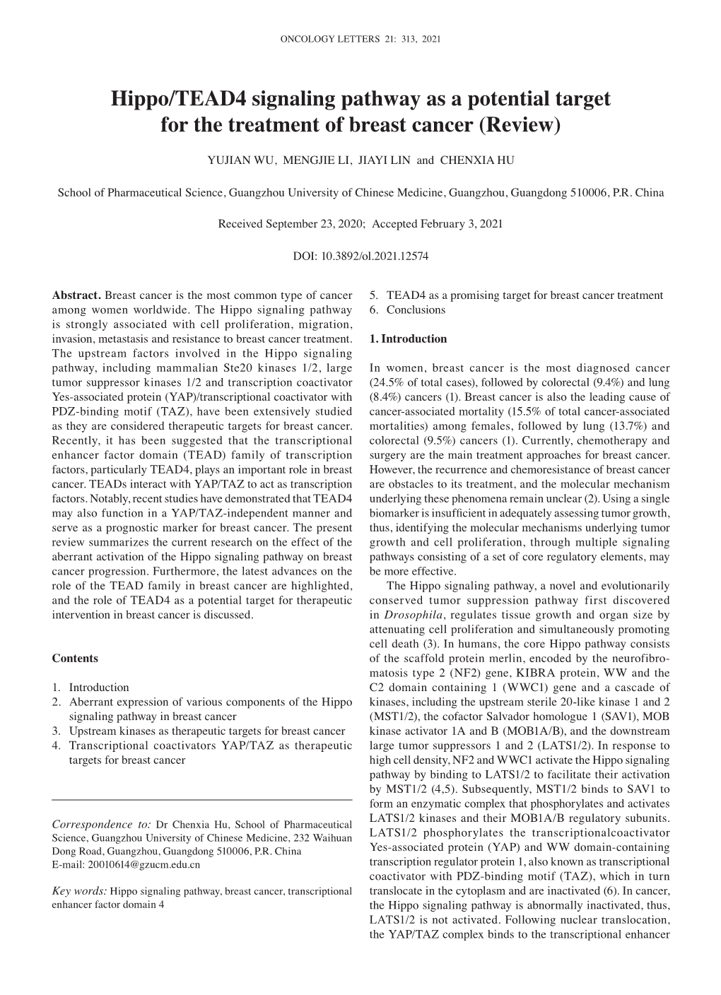 Hippo/TEAD4 Signaling Pathway As a Potential Target for the Treatment of Breast Cancer (Review)