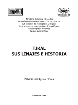 Tikal Sus Linajes E Historia