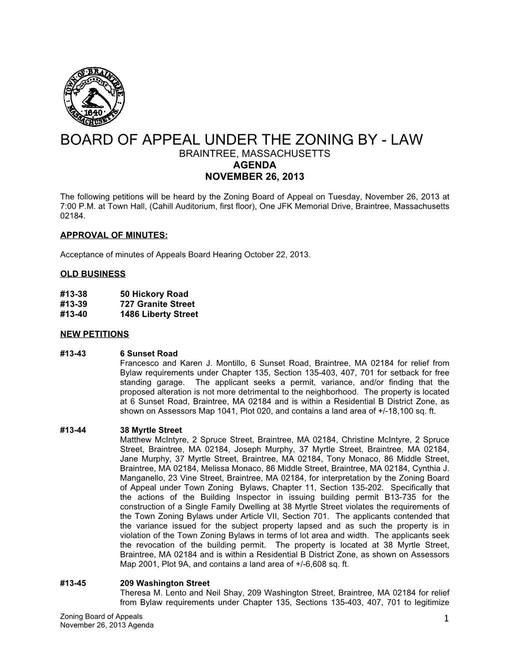 Board of Appeal Under the Zoning by - Law Braintree, Massachusetts Agenda November 26, 2013